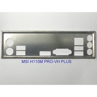 FE block main MSI H110M PRO-VH PLUS (Mainboard IO Shield: 667)