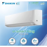 DAIKIN D SMART KING WiFi FTKZWVM SERIES NEW MODEL 1HP TO 2HP INVERTER SPLIT TYPE AIRCON