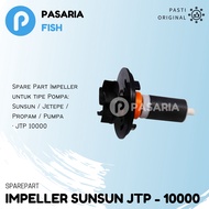 IMPELLER SUNSUN JTP Spare Part JTP10000 JTP12000 JTP16000 Pompa Celup