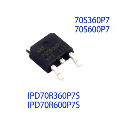10PCS IPD70R360P7S IPD70R600P7S 70S360P7 70S600P7 TO-252 IC Chip