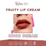 Tisha Beauty Fruity Lip Cream - Smudge Resistant| Lip Stick - Lipcrem Tisa - Lipstik