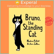 Bruno, the Standing Cat by Nadine Robert (US edition, hardcover)