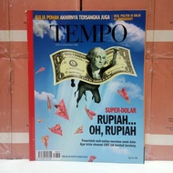 MAJALAH TEMPO EDISI 3-9 NOPEMBER 2008 - SUPER-DOLAR RUPIAH..OH, RUPIAH