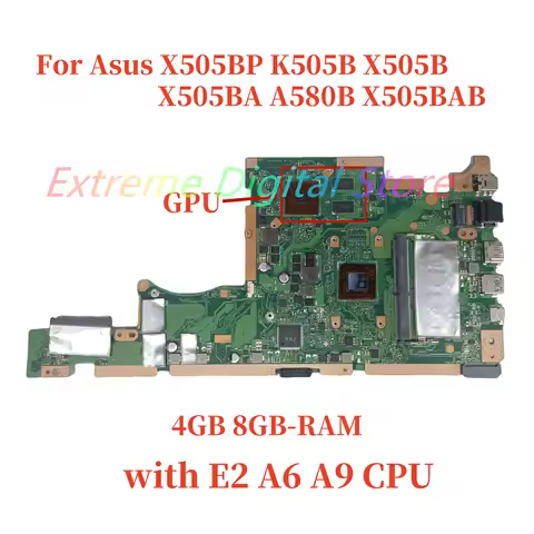 For ASUS Vivobook X505BA X505BP A505B F505B V505B K505B Laptop Motherboard E2 A4 A6 A9 CPU 4G 8G-RAM