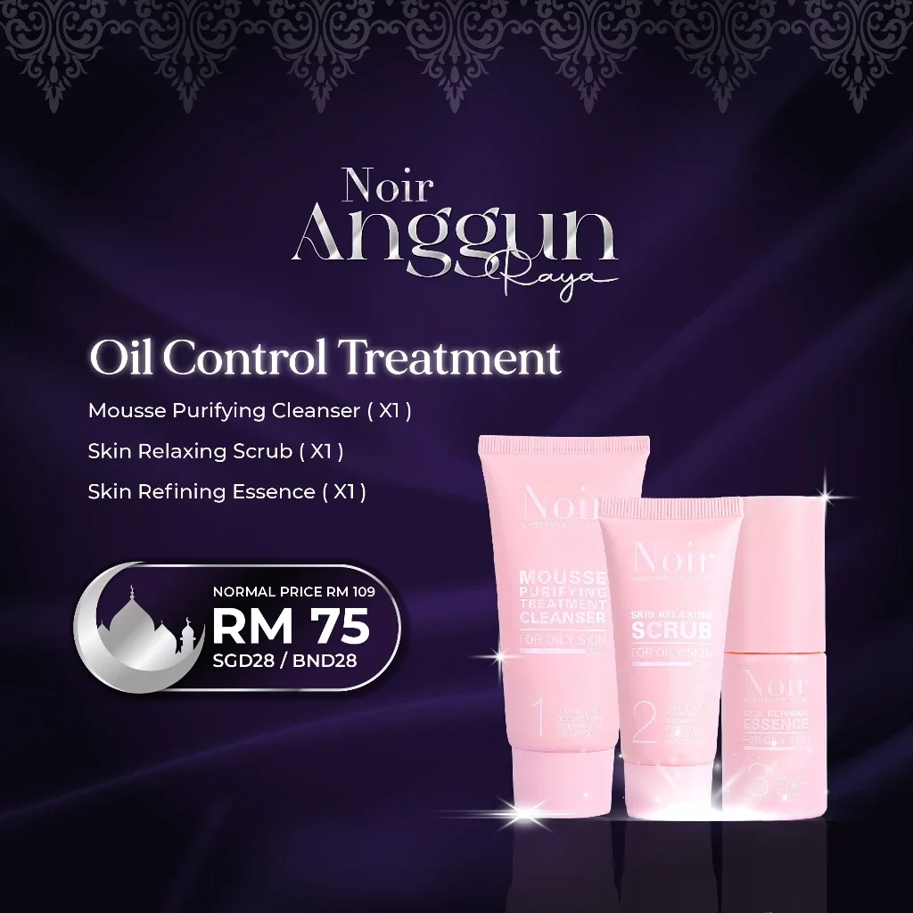 NOIR ANGGUN RAYA SET OIL CONTROL TREATMENT SKINCARE