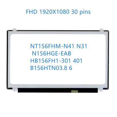 LCD 15.6-inch Laptop LCD Screen NT156FHM-N41 N31 N156HGE-EAB HB156FH1-301 401 B156HTN03.8 6 Display 