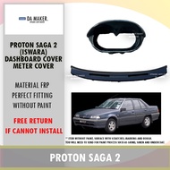 PROTON SAGA 2 LMST DASHBOARD COVER METER COVER ISWARA