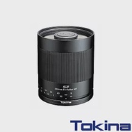 Tokina SZ 500MM F8反射鏡 FOR Nikon Z (正成公司貨)