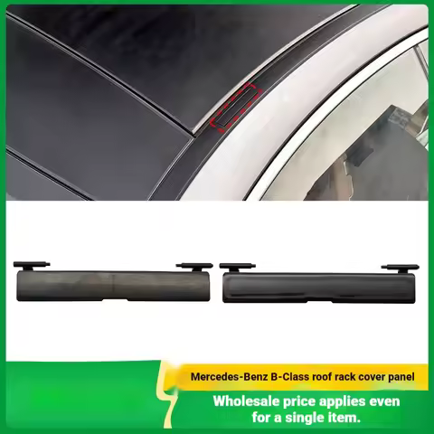 It is suitable for Mercedes-Benz B-class W246 roof strip cover, luggage rack fixed buckle cover, 246