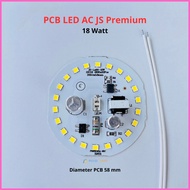 MESIN MATA 18 watt AC LED Light Machine PCB Led AC JS Premium 18w AC Led Eye Module 18watt LED Light