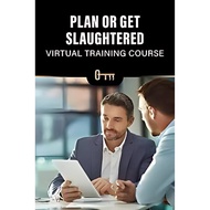 [Video Course] Plan or Get Slaughtered by Keith Cunningham