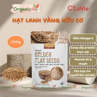 C’LAVIE Organic Golden Flax Seeds 200g