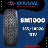【265/50R20】🚗OTANI BM1000🚗CAR KERETA TYRE TIRE SIZE MADE IN THAILAND *2655020 265 50 20 265/50/20 265