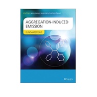 [Wiley] Aggregation-Induced Emission - Fundamentals