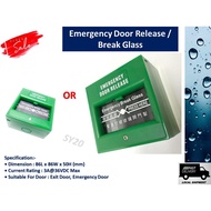 Emergency Door Release / Emergency Break Glass / Emergency Exit Button