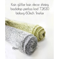 Kain glitter kain decor shining T2630 MY6124 897 FB26 backdrop pentas bidang 60inch 1meter