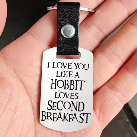 "Lord of the Rings Hobbit Keychain with "I Love You Like A Hobbit Loves Second Breakfast" Quote Idea