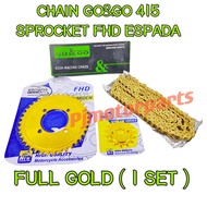 415(1 SET) LC135/RXZ/125Z ZR/SRL 110/Y125Z/Y110 SS/SS2 - 415 Chain Rantai &amp; Espada Sprocket Spoket Spocket FHD Full Gold