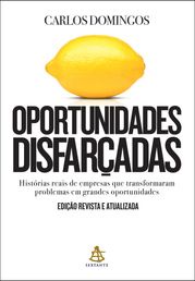 Oportunidades disfarçadas (Edição atualizada) Carlos Domingos