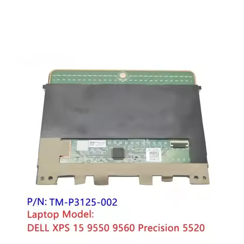 Black New Original For DELL XPS 15 9550 9560 Precision 5520 Touchpad Clickpad TM-P3125-002