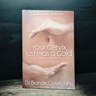 Your Cervix Just Has a Cold-Dr. Brandie Gowey ️1182430