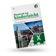 Kesaint Blanc - Deutsch ist Kinderleicht Buku Pelajaran Bahasa Jerman SMA/MA Kelas X