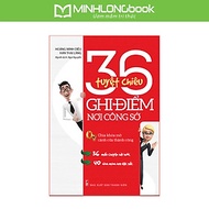Sách 36 Tuyệt Chiêu Ghi Điểm Nơi Công Sở