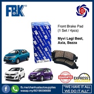 FBK Japan Perodua Myvi Lagi Best Axia Bezza Front Brake Pad (1 Set/ 4pcs)