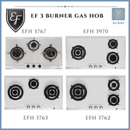[SG SELLER] EF EFH 3763/3970/3762 TN VSB 78cm /86cm 76cm 3 Burner Gas Hob Stainless Steel *2 YEARS LOCAL WARRANTY