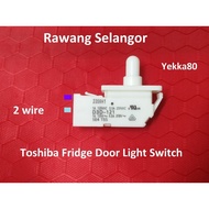 Toshiba Fridge Door Light Switch 2 Wires