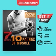 7 Weeks To 10 Pounds Of Muscle - Paperback - English - 9781612431222