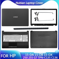 New For HP 15-DA 15-DB 15-DX 250 255 G7 TPN-C135 TPN-C136 Laptop LCD Back Cover/Front Bezel/Hinges/Palmrest/Bottom Case Black Replacement Laptop Top Case