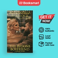 The Bygone Boyfriend - Paperback - English - 9781925749434
