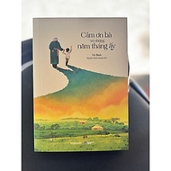 (Tặng kèm postcard 2 mặt) CẢM ƠN BÀ VÀ NHỮNG NĂM THÁNG ẤY - Vũ Bình - Nguyễn Thanh Hương dịch - Book