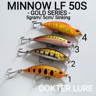 MINNOW LF 50S GOLD SERIES 5gr 5cm Sinking Lure UL