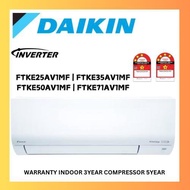 Daikin Inverter R32 Air-Conditioners 1.0hp_1.5hp(3star)_2.0hp_2.5hp(4star) (FTKE) (WARRANTY IN-3YEAR