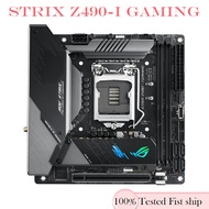 FOR ASUS STRIX Z490-I GAMING motherboard LGA1200 DDR4 64G DP+HDMI M-ITX Mainboard 100% Tested