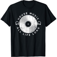 House Music All Life Long - Edm Raver Dj T-Shirt