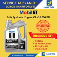 MOBIL 1 5W40 SERVICE PACKAGE/PAKEJ SERVIS ( JOHOR BAHRU ONLY/SAHAJA ) 10000KM ENGINE OIL/MINYAK ENJI