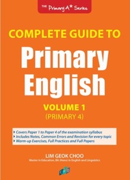 Complete Guide to Primary English Volume 1 (Primary 4) / Primary 4 English Assessment Books / Primar
