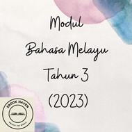[BM] Modul Bahasa Melayu Tahun 3: Mengikut Tema Buku Teks SJK (2023)