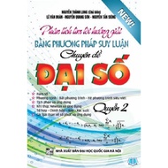 Book - Analyzing and Finding Solutions Using Algebraic Reasoning Method Volume 2