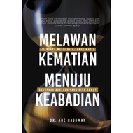 (PTS) Melawan Kematian Menuju Keabadian