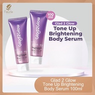 Glad 2 Glow Tone Up Brightening Body Serum 100ml - Brightening Body Serum by Glad 2 Glow