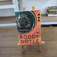 Oh, Play That Thing Roddy Doyle
