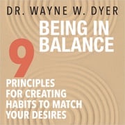 Being In Balance Dr. Wayne W. Dyer