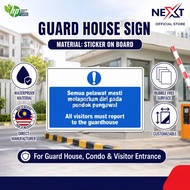 Guard House Signage | All Visitor Must Report To The Guard House | Sticker on Board