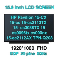 15.6 '' HP Pavilion 15-CX 15-cs 15-cs3113TX 15- cs3038TX 15 cs0096tx cs000nx 15-ec2112AX TPN-Q208 TP