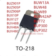 1-5 Pcs BUZ901P BUZ905P BUZ906P BUX10P BUX127 BUV48B BUV48A BUV48C BUW13A BUW48 BUW89 BUW42AP BUT72 