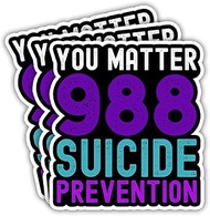 SODAVA (Set of 3) You Matter 988 Suicide Prevention Stickers Suicide Prevention Awareness Stickers S